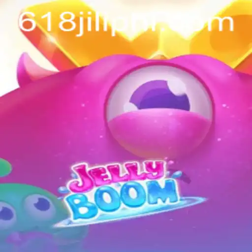 JellyBoom: Dive into a Colorful Adventure with 618JILI.COM
