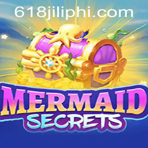 Dive into Adventure with MermaidSecrets and Discover 618JILI.COM