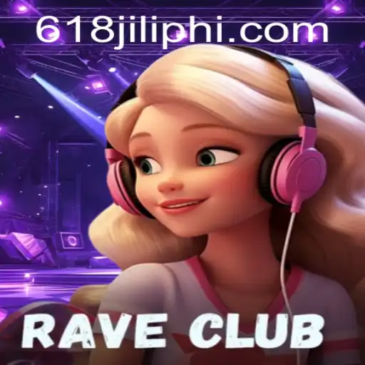Unveiling the Thrill of RaveClub: A New Era in Gaming with 618JILI.COM